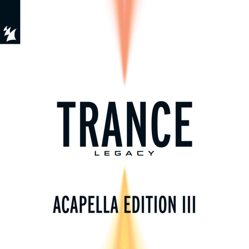 Armada Music - Trance Legacy (Acapella Edition III) - Extended Versions