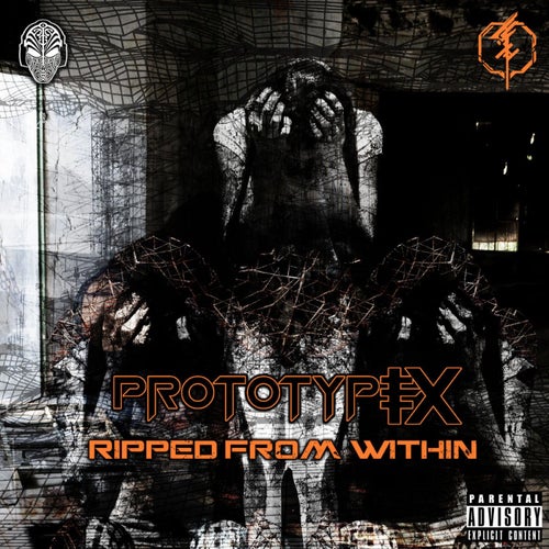 Prototype Ix - Ripped From Within (2024)