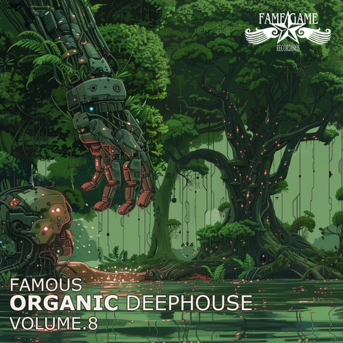 VA - Famous Organic Deephouse, Vol. 8 [FGR082] - (Deep House,Electronica) Album Cover
