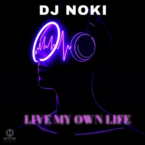Live My Own Life