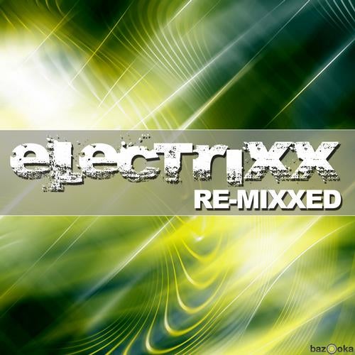 Electrixx Re-Mixxed