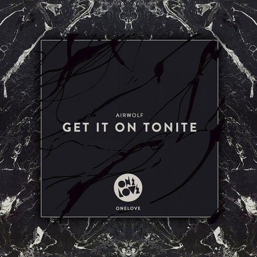 Get It on Tonite