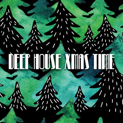 Deep House Xmas Time