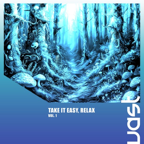 Take It Easy, Relax, Vol. 1