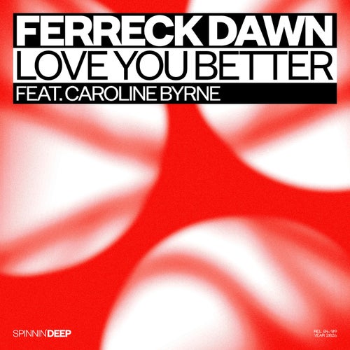 Love You Better (feat. Caroline Byrne) (Extended Mix)