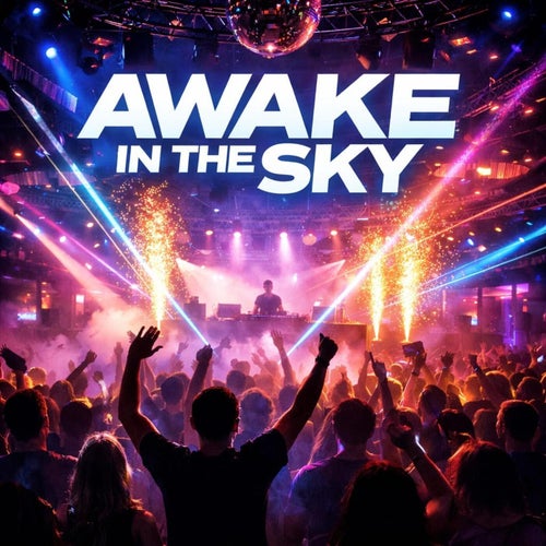 Awake in the Sky