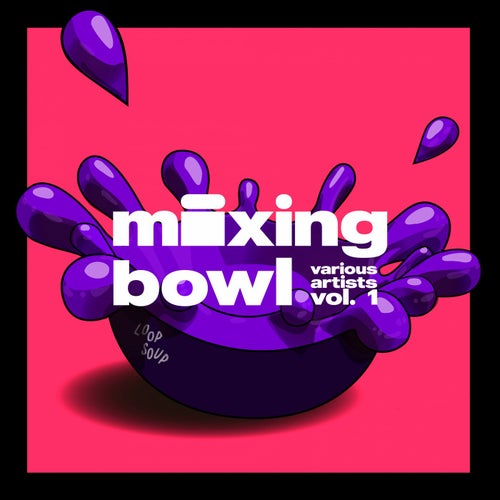 Mixing Bowl, Vol. 1