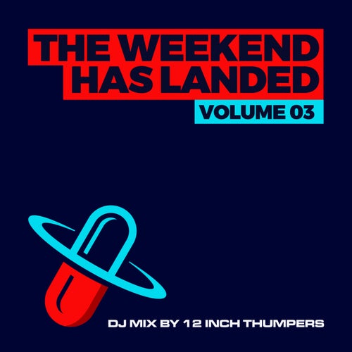 Cover art for The Weekend Has Landed, Vol. 3