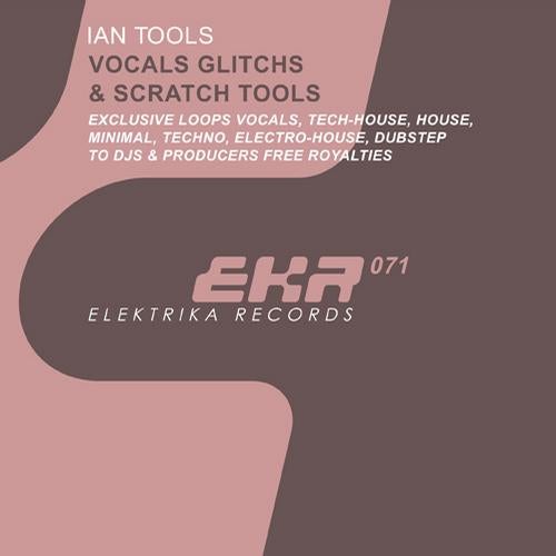 Ian Tools Presents Vocals And Scracth Tools