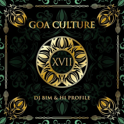 Goa Culture, Vol. 17 (Compiled by DJ Bim & Hi Profile)