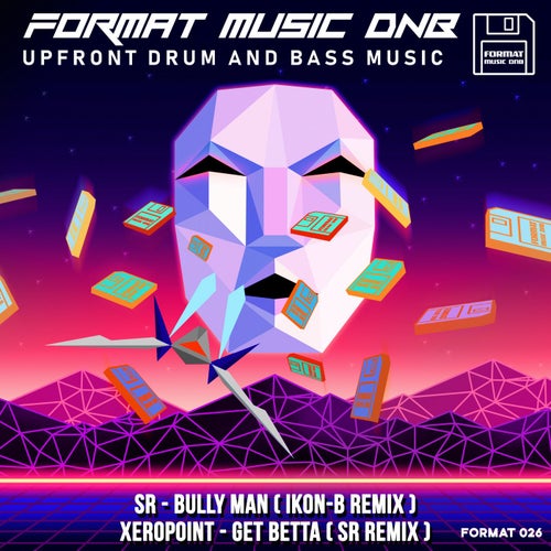 Bully Man (Ikon-B Remix) / Get Betta (SR Remix)