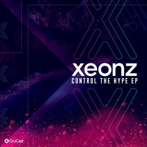 Xeonz - Control the Hype 2019 [EP]