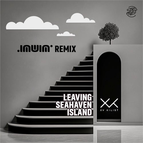  Xv Kilist - Leaving Seahaven Island (Inuin Remix) (2024) 