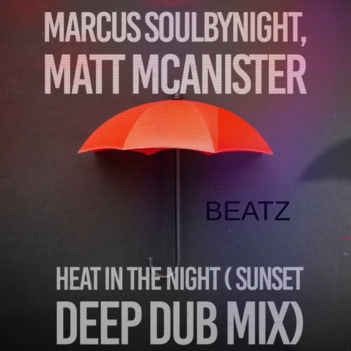 Heat In The Night (Sunset Deep Dub Mix)