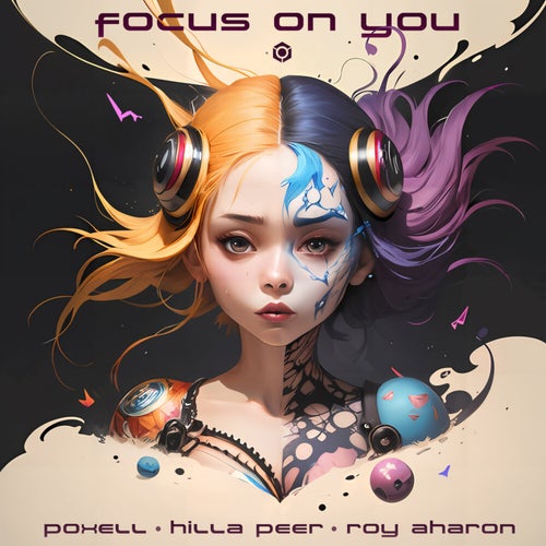  Poxell, Hilla Peer & Roy Aharon - Focus On You (2024) 