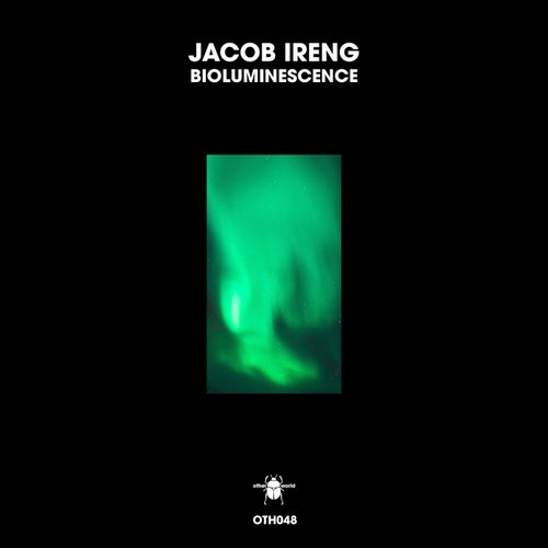  Jacob Ireng - Bioluminescence (2024) 