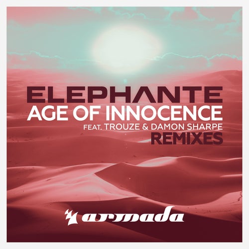 Age Of Innocence - Remixes