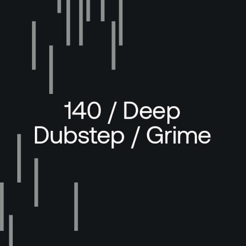 After Hours Essentials: 140 / Deep Dubstep