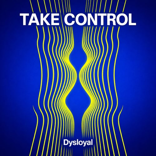 TAKE CONTROL