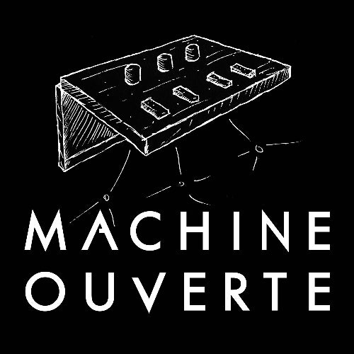 Machine Ouverte
