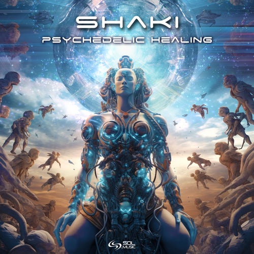  Shaki - Psychedelic Healing (2023) 