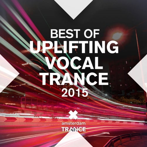 Best of Uplifting Vocal Trance 2015