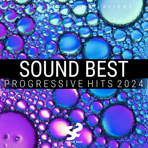 Sound Best Progressive Hits 2024 [Sound Best Compilations]