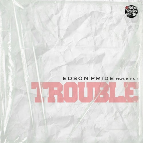 Trouble