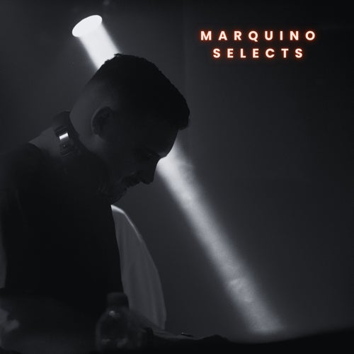 Marquino Selects
