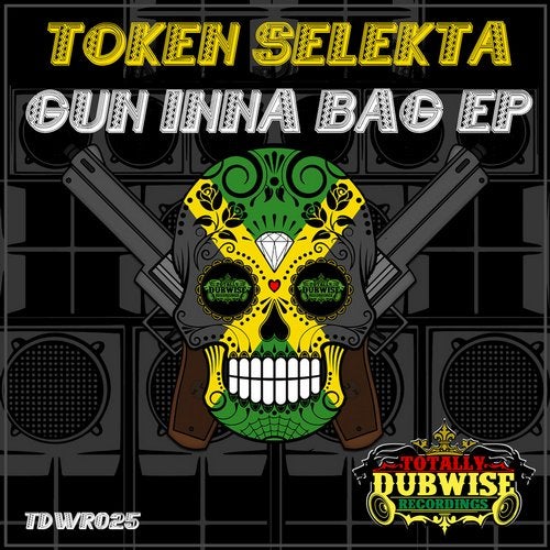 Token Selekta - Gun Inna Bag 2019 [EP]
