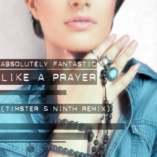 Like A Prayer (Timster & Ninth Remix)