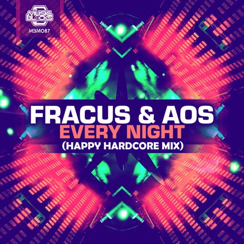 Every Night (Happy Hardcore Mix)