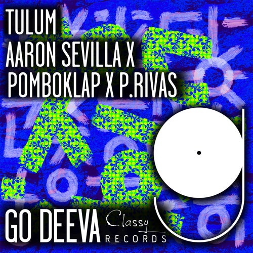  Aaron Sevilla x Pomboklap x P.Rivas - Tulum (2024) 