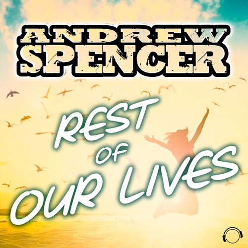 Rest of Our Lives