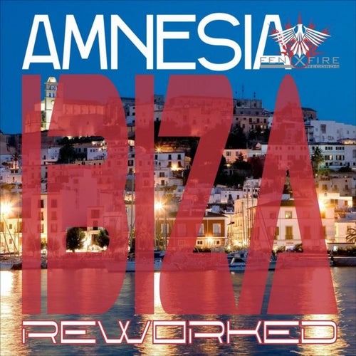 Ibiza Reworked EP