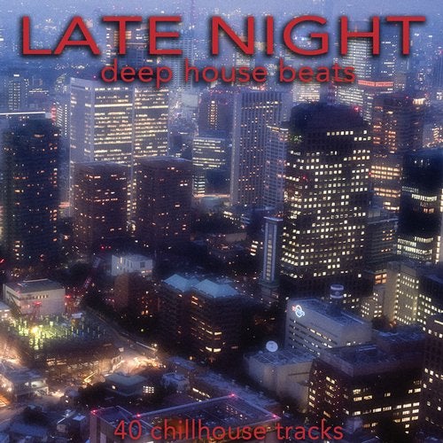 Late Night (Deep House Beats)