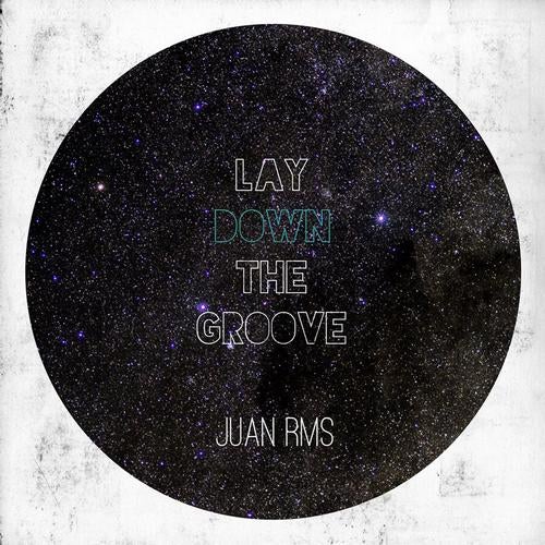 Lay Down the Groove