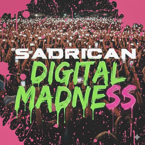 Digital Madness