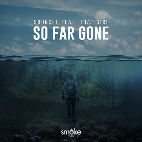 So Far Gone