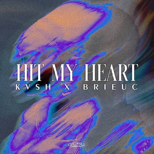 Hit My Heart (Extended Mix)