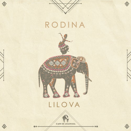 Lilova - Rodina (Original Mix) [2022]