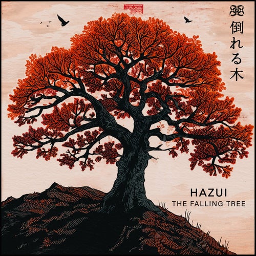  Hazui - The Falling Tree (2025) 