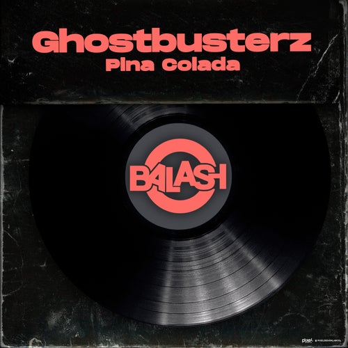 Ghostbusterz - Pina Colada (Original Mix) [2024]