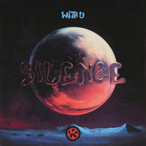  WITH U - Silence (2024) 