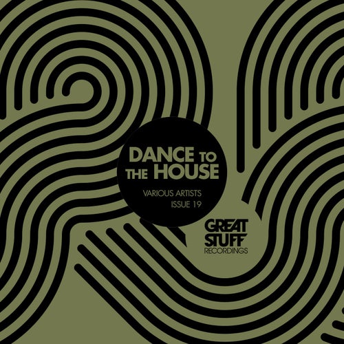Dance To The House Issue 19