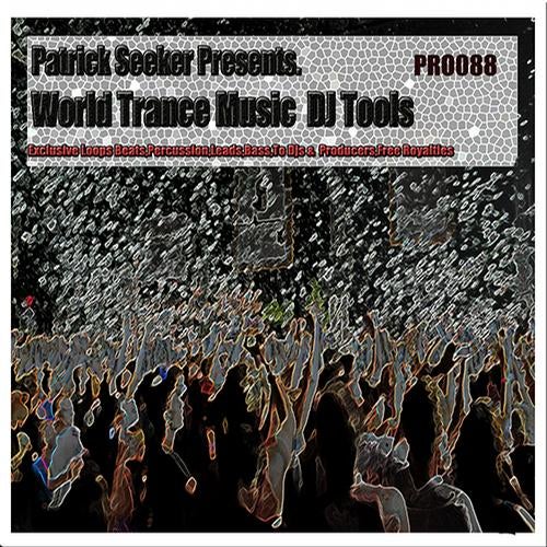 Patrick Seeker Presents. World Trance Music