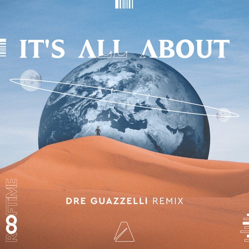 It's All About (Dre Guazzelli Extended Remix)