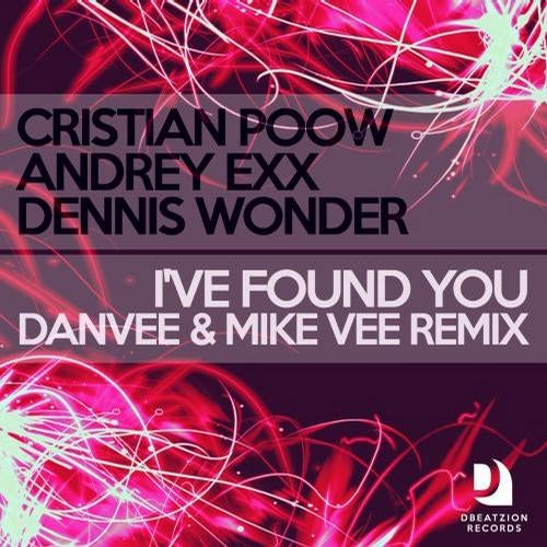 I've Found You (DanVee & Mike Vee Remix)