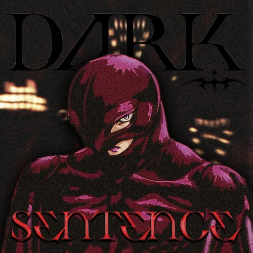Dark Sentence