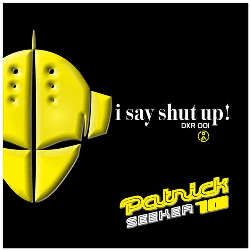 I Say Shut Up!